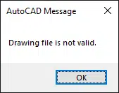 How To Resolve Drawing File Is Not Valid Error In Autocad